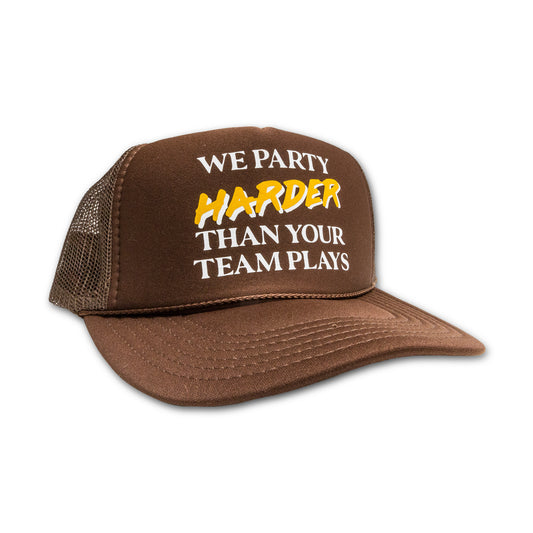 We Party Harder Foam Trucker Hat