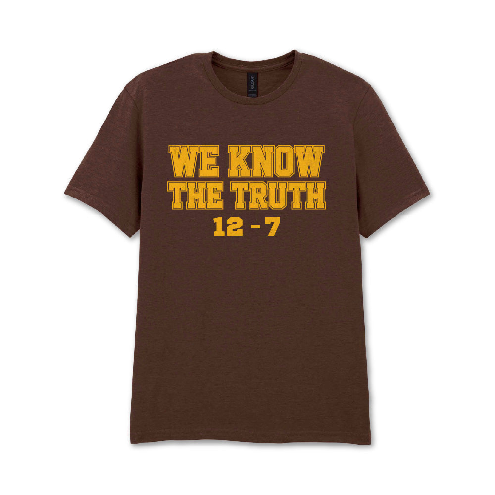 We Know The Truth Tee